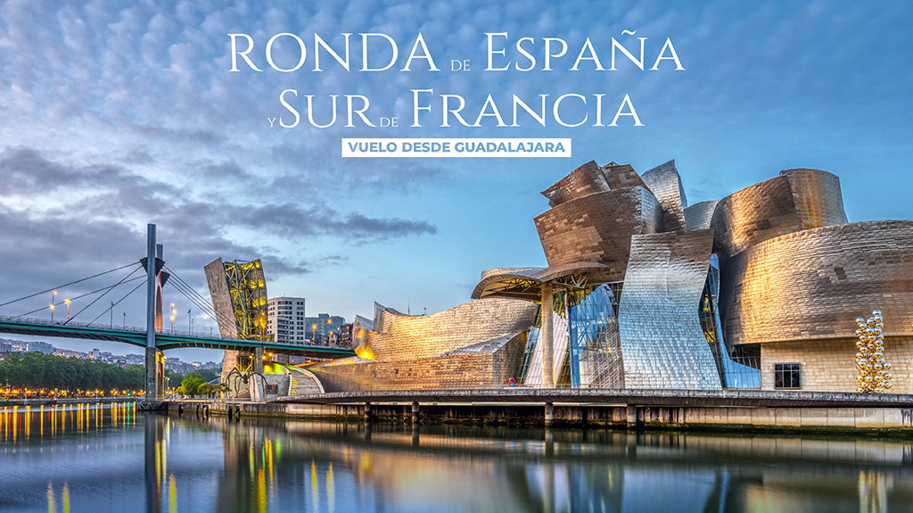 Ronda de España y Sur de Francia Vuelo desde GDL