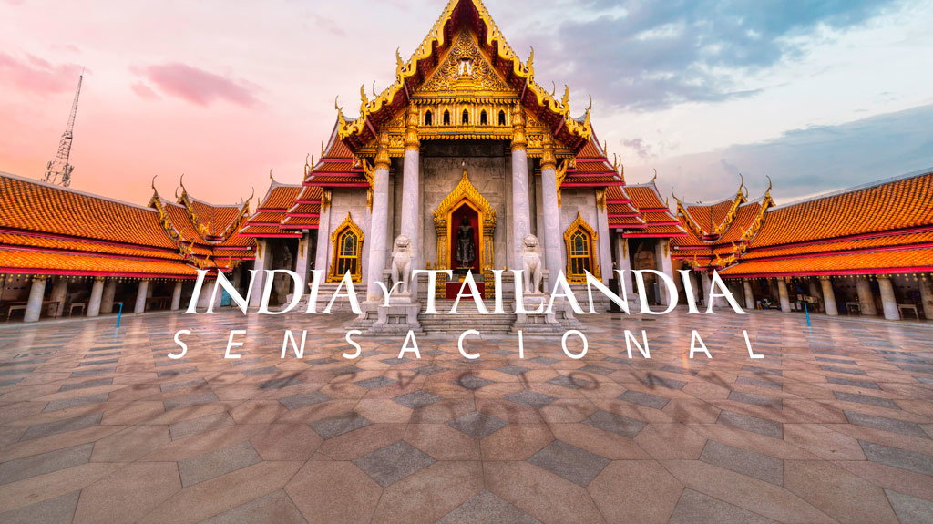 India y Tailandia Sensacional