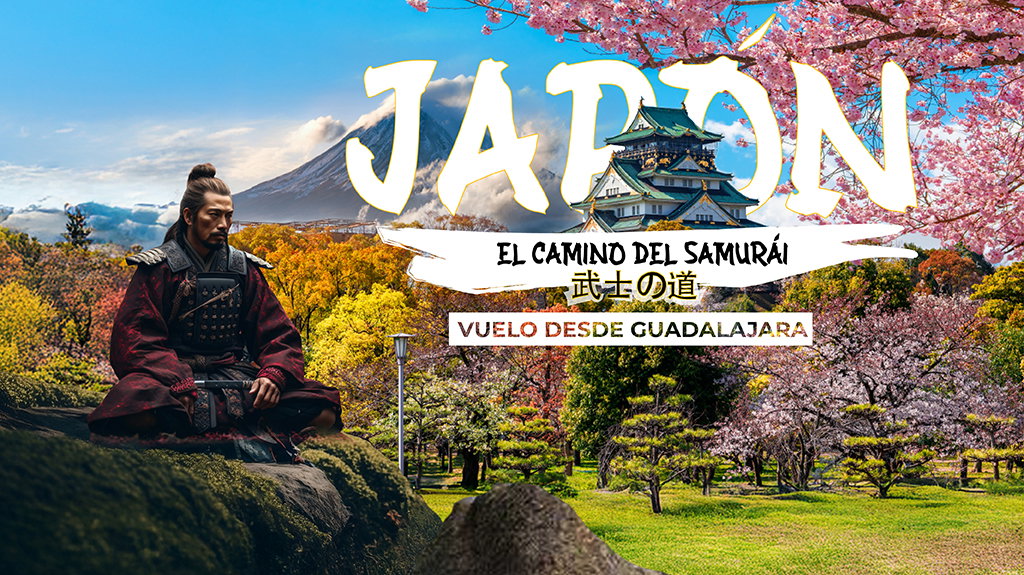 Japón, El Camino del Samurái Vuelo desde Guadalajara